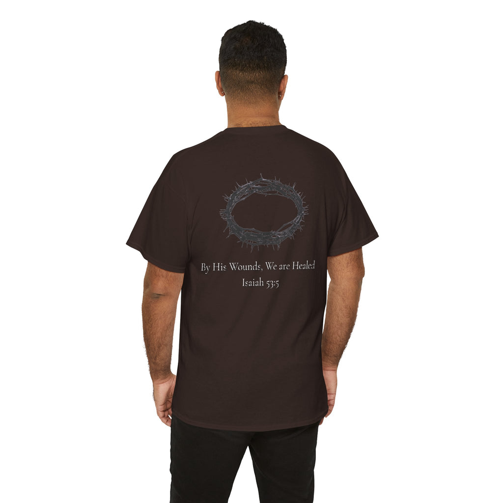 the crown T-Shirt — ‘By His Wounds We Are Healed’ Crown of Thorns Tee