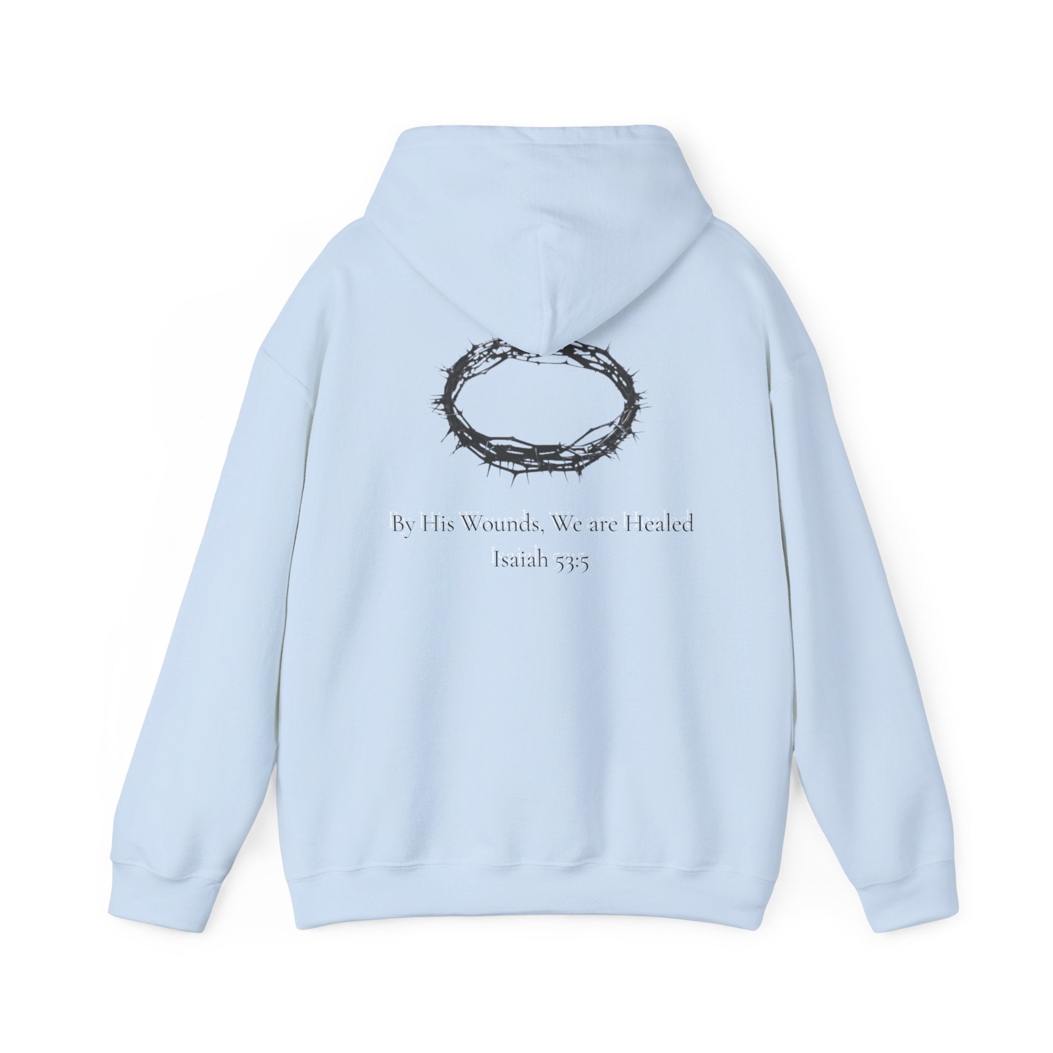 Cross Hoodie with Crown of Thorns — "By His Wounds We Are Healed" Isaiah 53:5 Religious Pullover