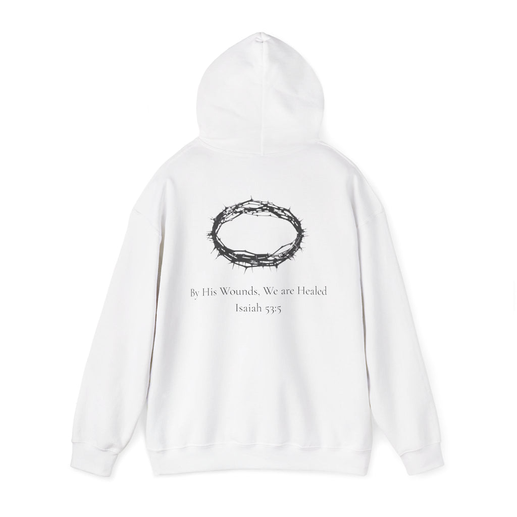 Cross Hoodie with Crown of Thorns — "By His Wounds We Are Healed" Isaiah 53:5 Religious Pullover