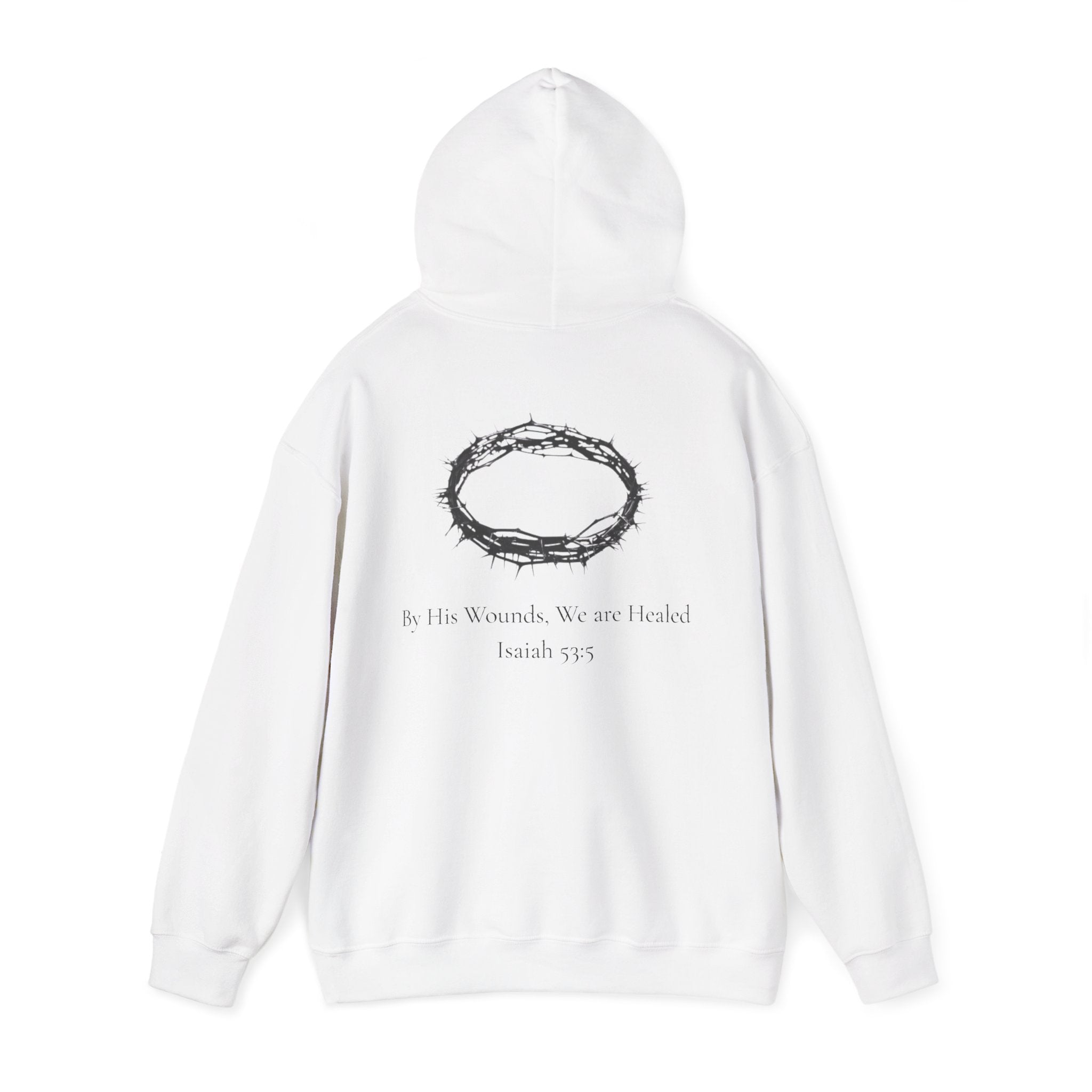 Cross Hoodie with Crown of Thorns — "By His Wounds We Are Healed" Isaiah 53:5 Religious Pullover