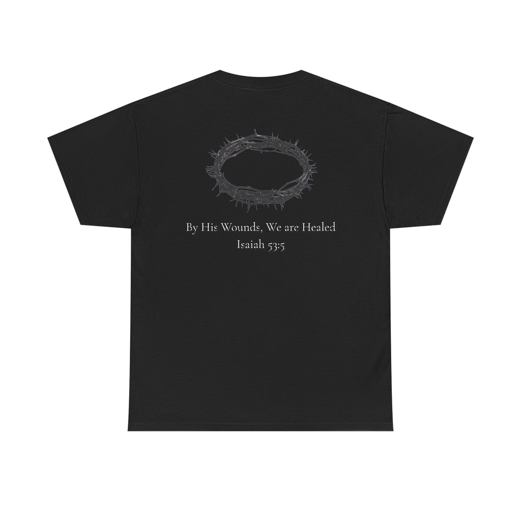 the crown T-Shirt — ‘By His Wounds We Are Healed’ Crown of Thorns Tee