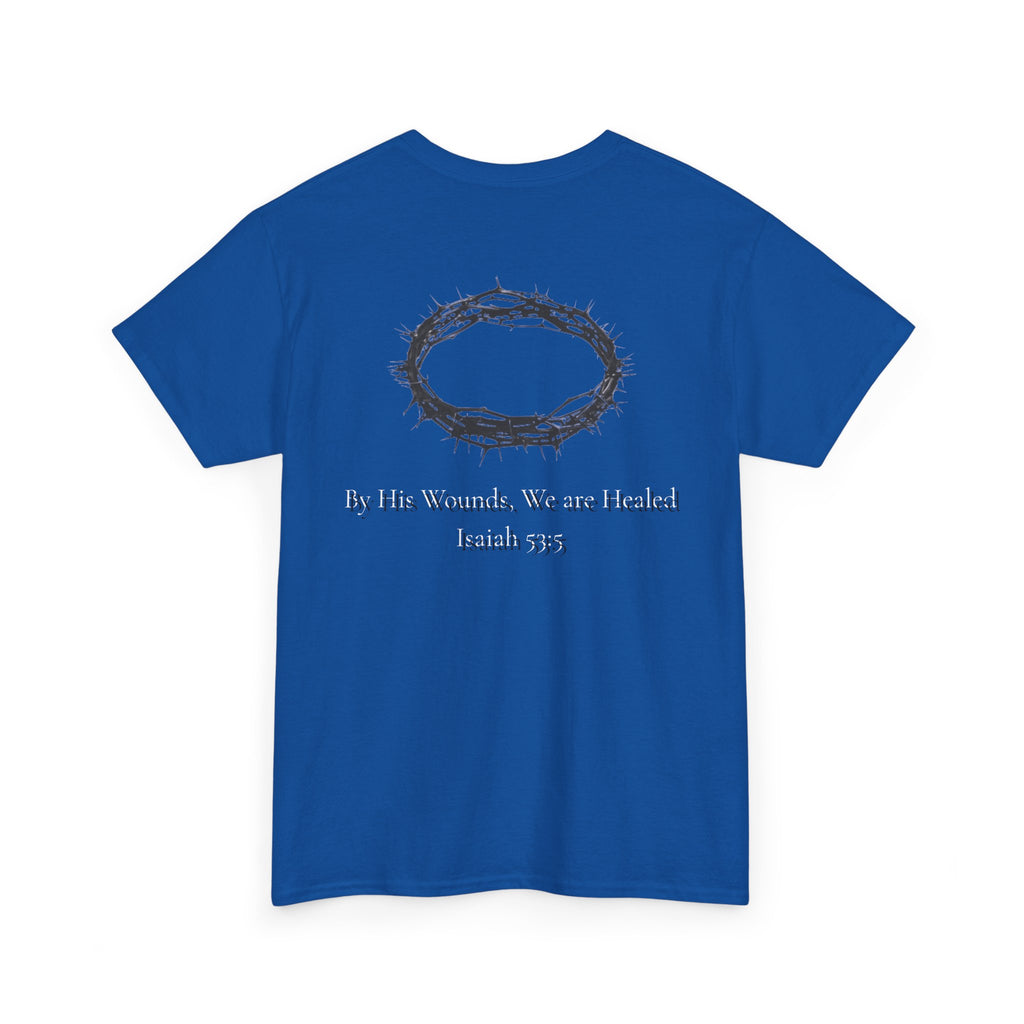 the crown T-Shirt — ‘By His Wounds We Are Healed’ Crown of Thorns Tee