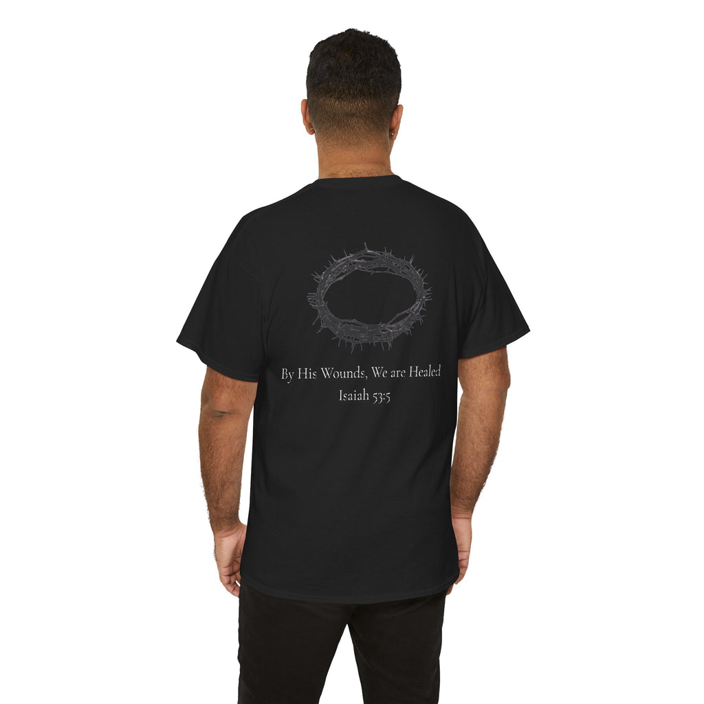 the crown T-Shirt — ‘By His Wounds We Are Healed’ Crown of Thorns Tee