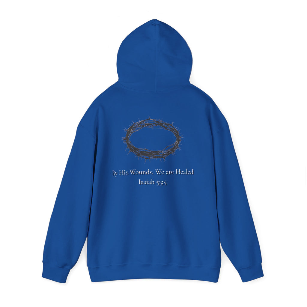 Cross Hoodie with Crown of Thorns — "By His Wounds We Are Healed" Isaiah 53:5 Religious Pullover