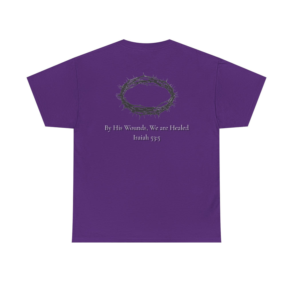 the crown T-Shirt — ‘By His Wounds We Are Healed’ Crown of Thorns Tee