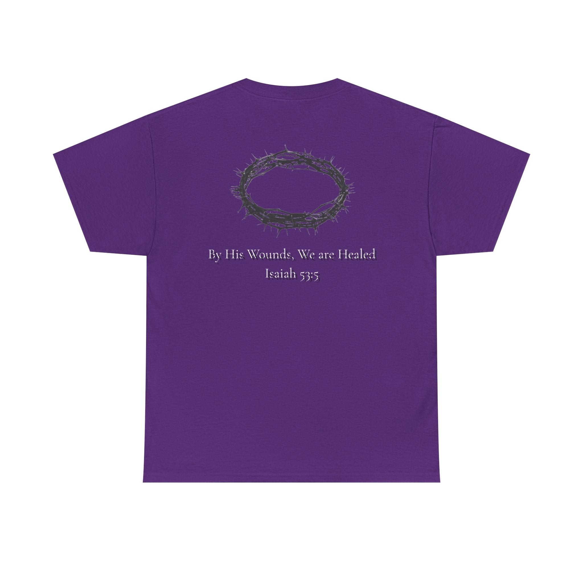 the crown T-Shirt — ‘By His Wounds We Are Healed’ Crown of Thorns Tee