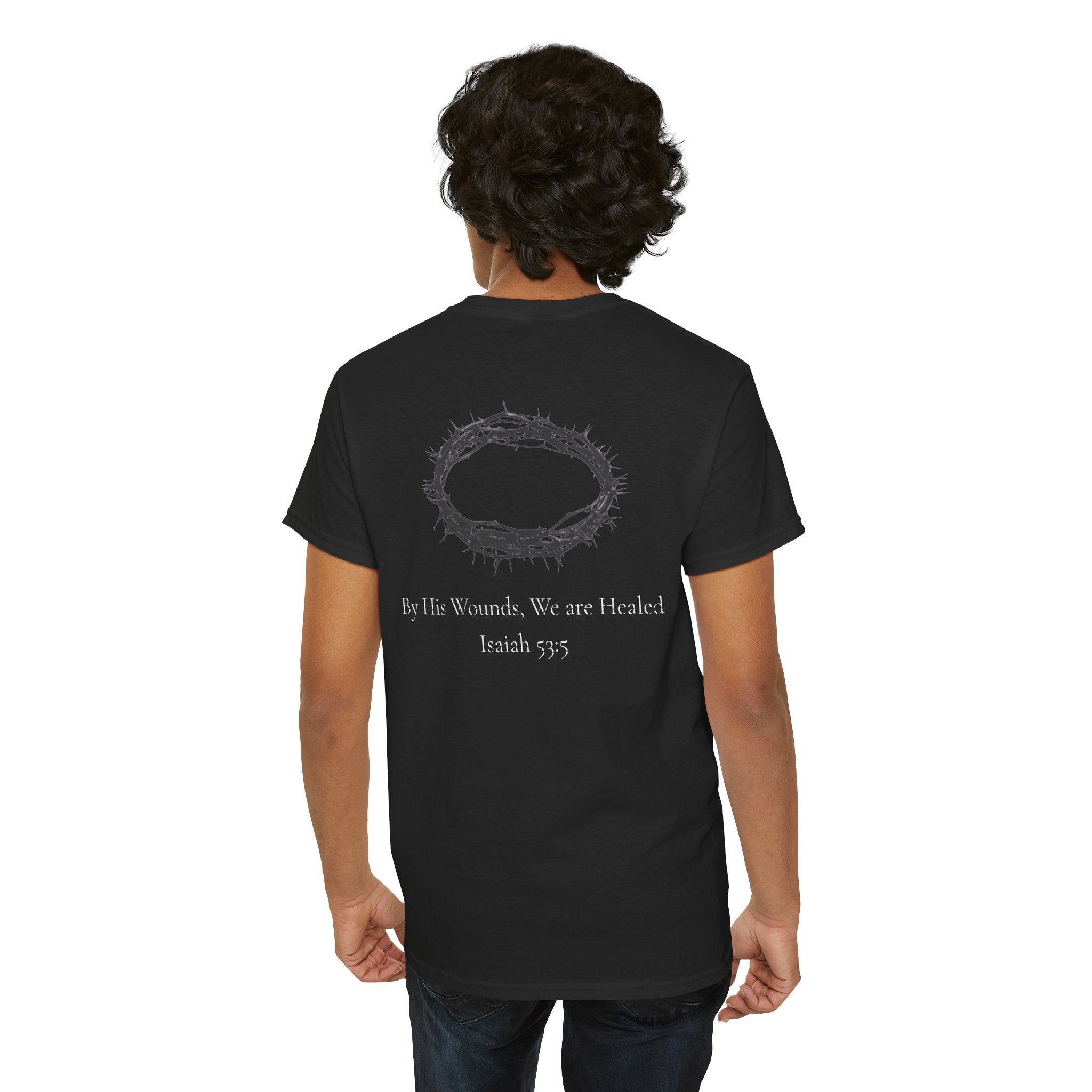 the crown T-Shirt — ‘By His Wounds We Are Healed’ Crown of Thorns Tee