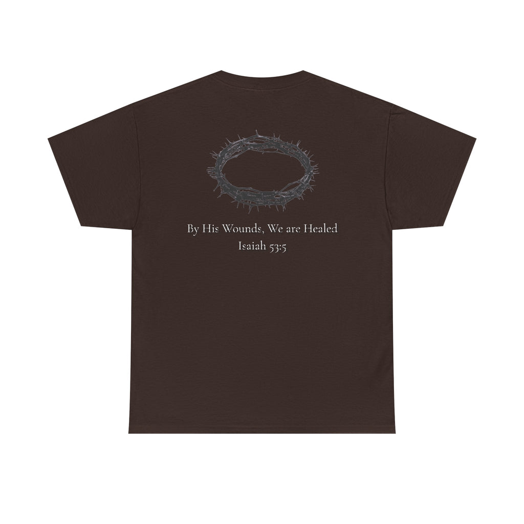 the crown T-Shirt — ‘By His Wounds We Are Healed’ Crown of Thorns Tee