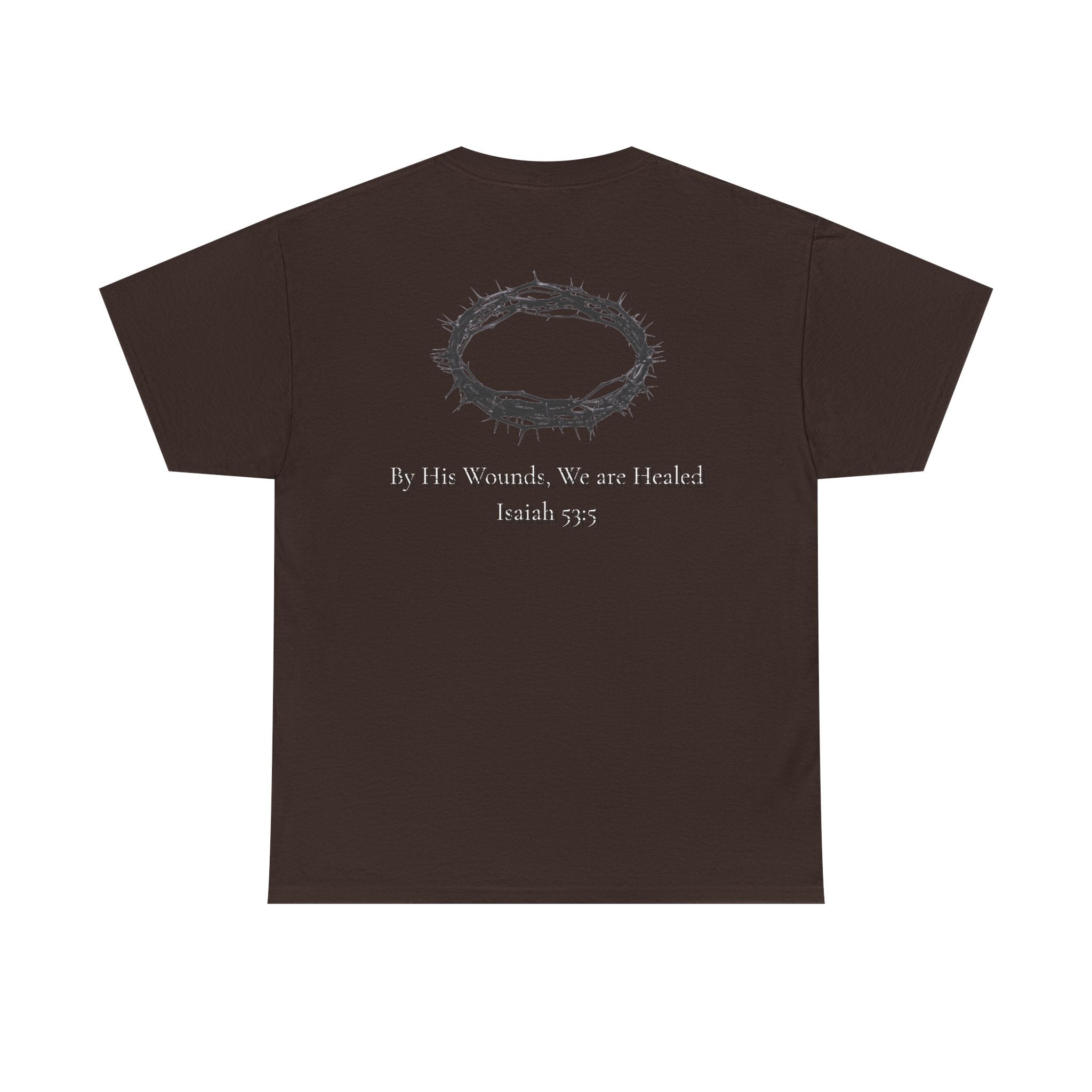 the crown T-Shirt — ‘By His Wounds We Are Healed’ Crown of Thorns Tee