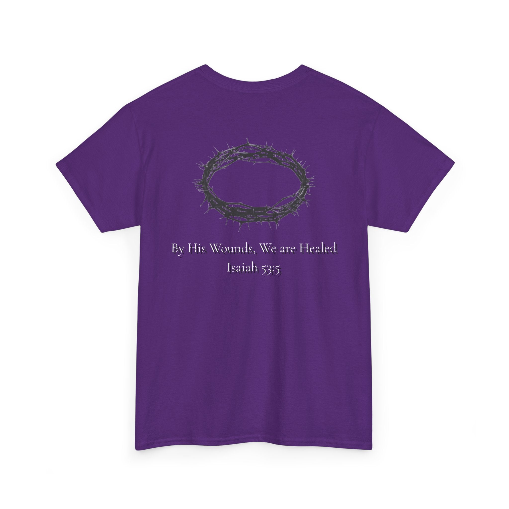 the crown T-Shirt — ‘By His Wounds We Are Healed’ Crown of Thorns Tee