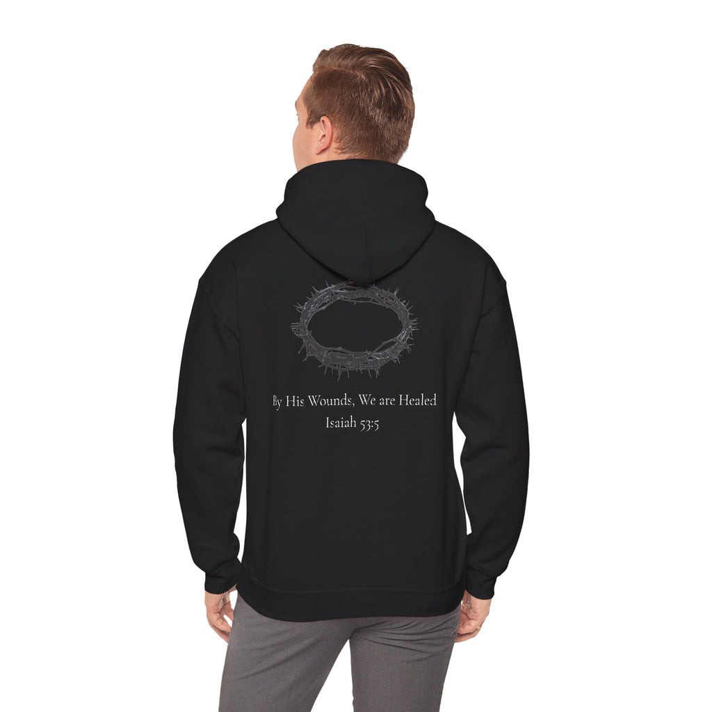 Cross Hoodie with Crown of Thorns — "By His Wounds We Are Healed" Isaiah 53:5 Religious Pullover