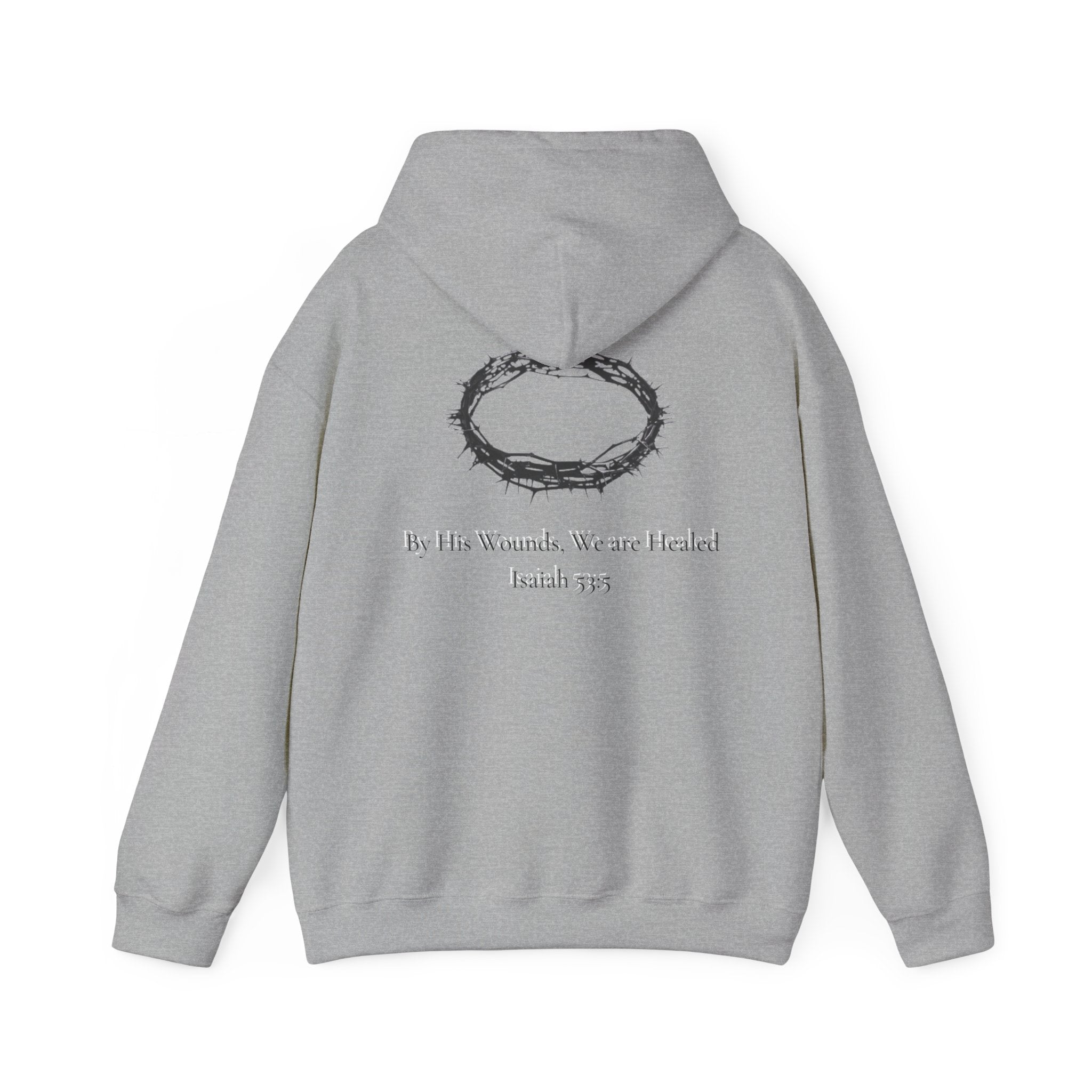 Cross Hoodie with Crown of Thorns — "By His Wounds We Are Healed" Isaiah 53:5 Religious Pullover