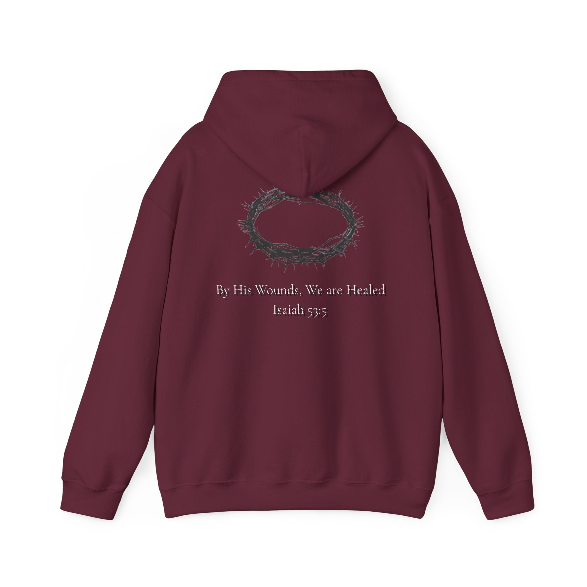 Cross Hoodie with Crown of Thorns — "By His Wounds We Are Healed" Isaiah 53:5 Religious Pullover