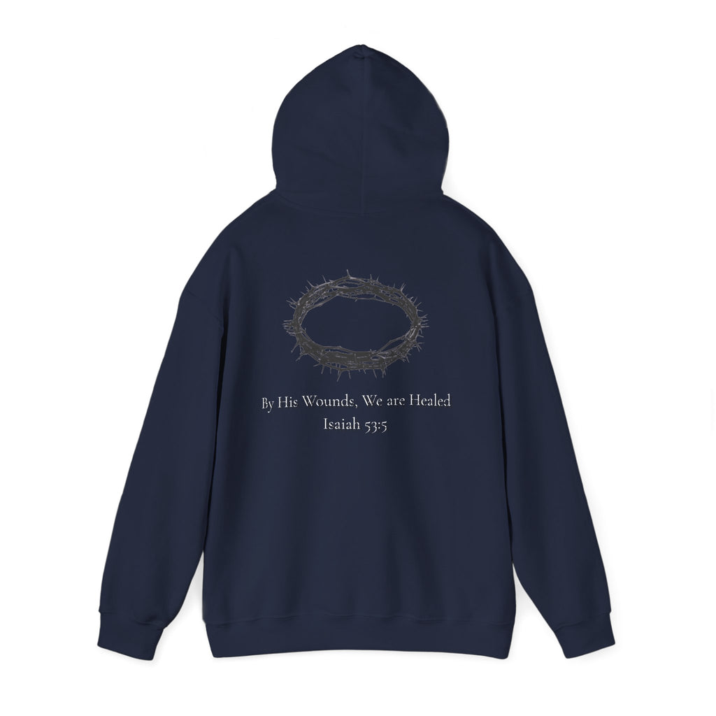 Cross Hoodie with Crown of Thorns — "By His Wounds We Are Healed" Isaiah 53:5 Religious Pullover