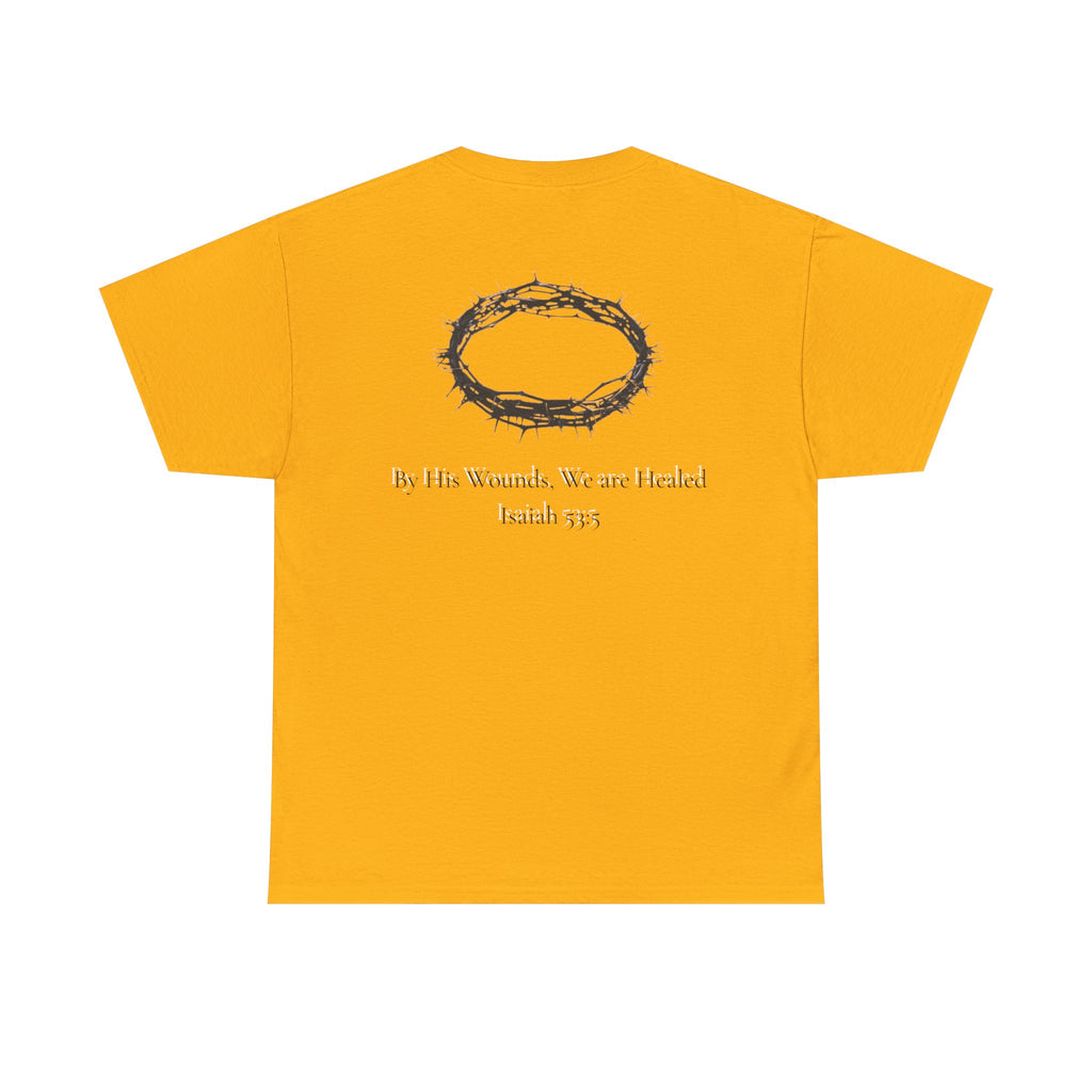 the crown T-Shirt — ‘By His Wounds We Are Healed’ Crown of Thorns Tee