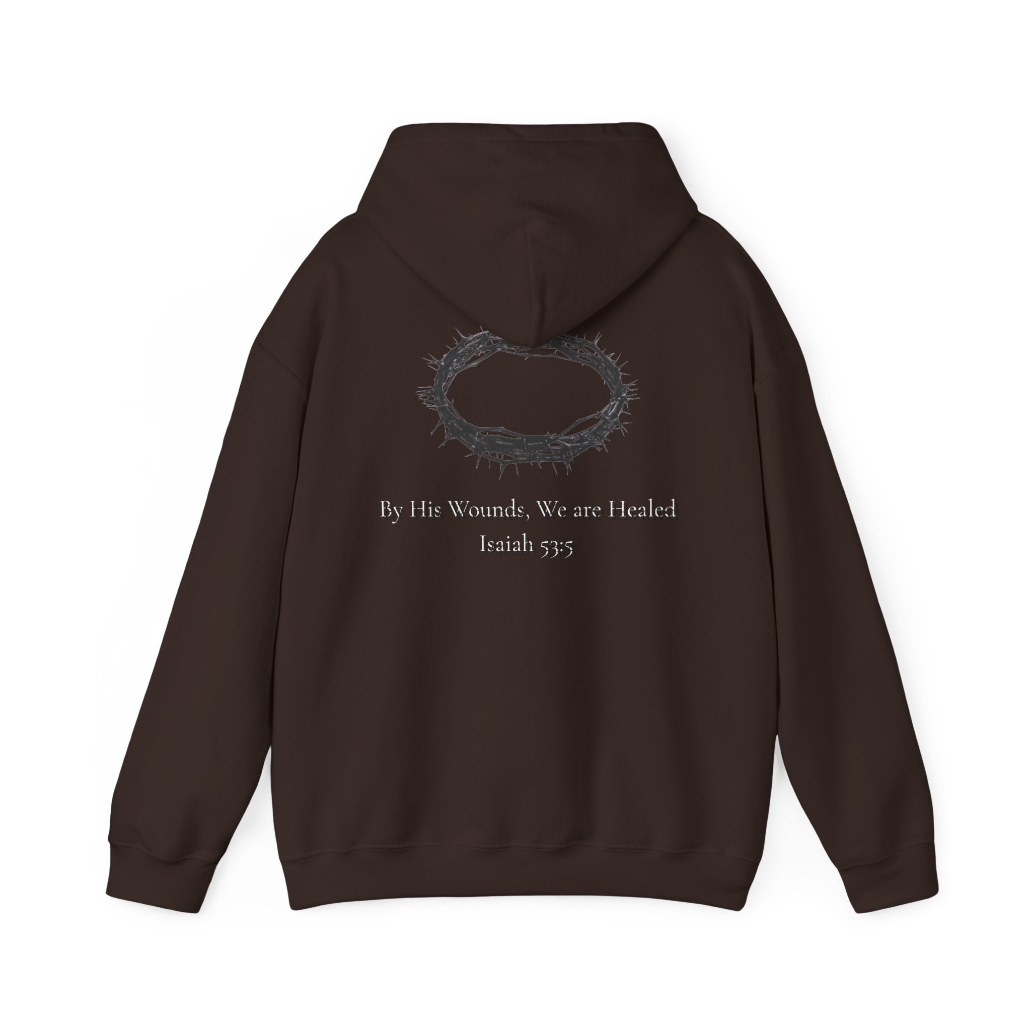 Cross Hoodie with Crown of Thorns — "By His Wounds We Are Healed" Isaiah 53:5 Religious Pullover