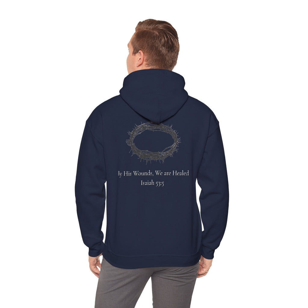 Cross Hoodie with Crown of Thorns — "By His Wounds We Are Healed" Isaiah 53:5 Religious Pullover