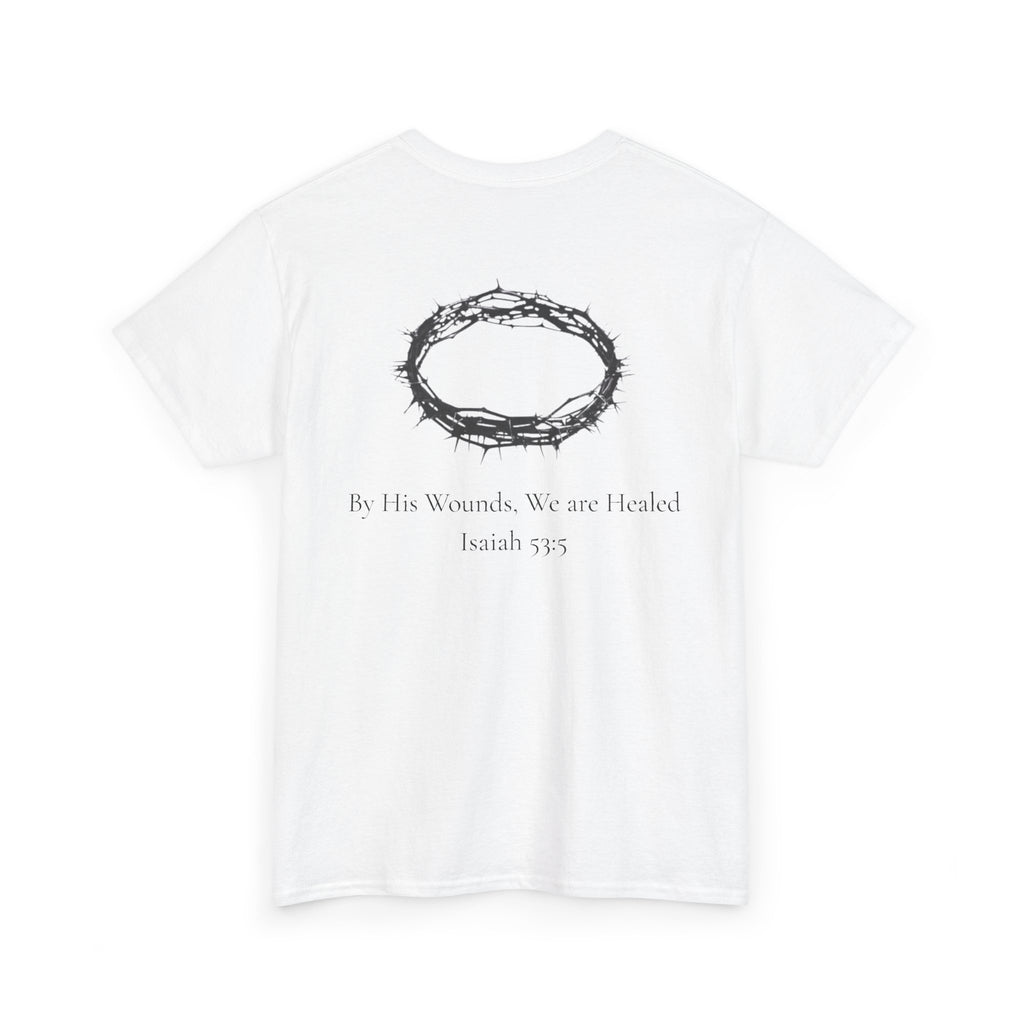 the crown T-Shirt — ‘By His Wounds We Are Healed’ Crown of Thorns Tee