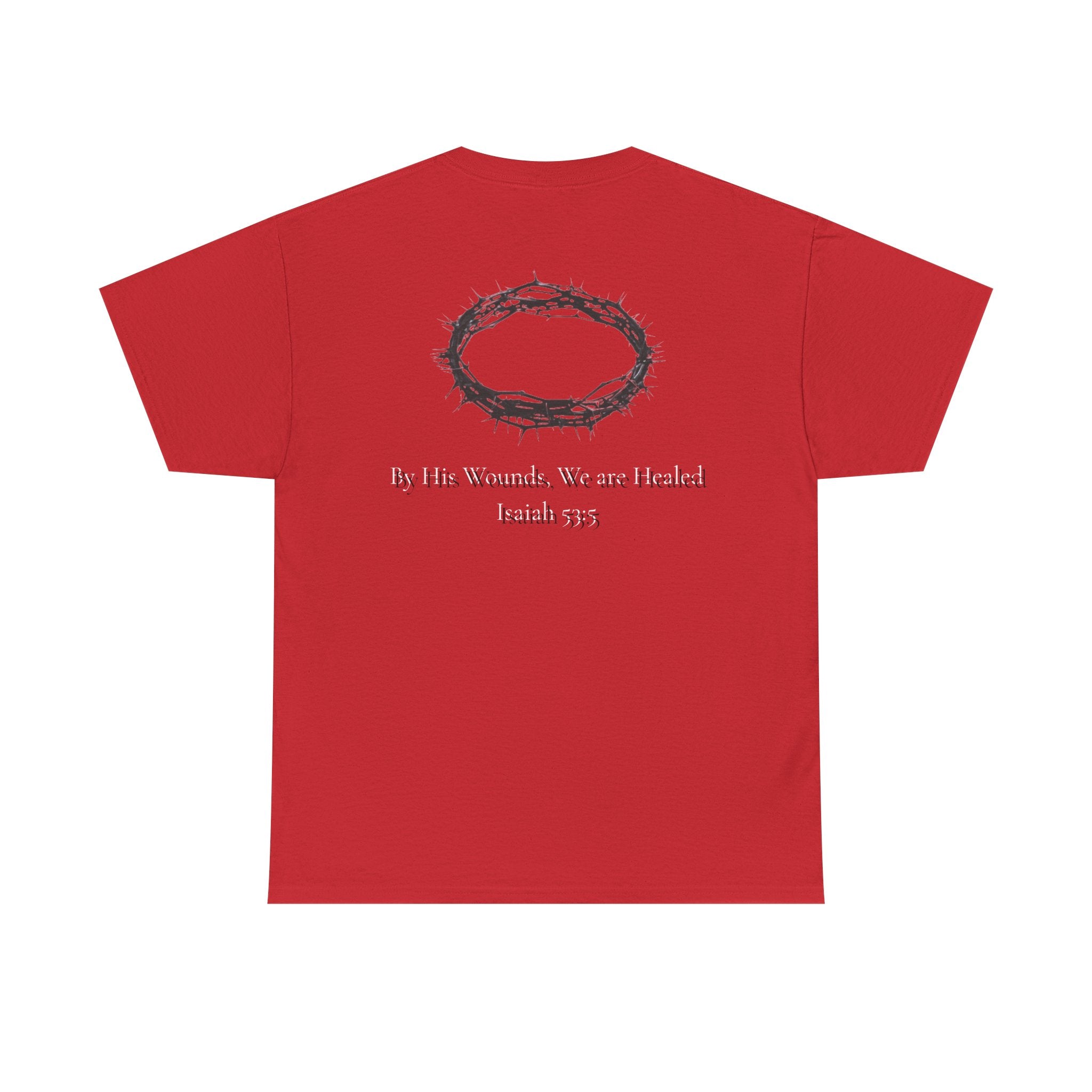 the crown T-Shirt — ‘By His Wounds We Are Healed’ Crown of Thorns Tee
