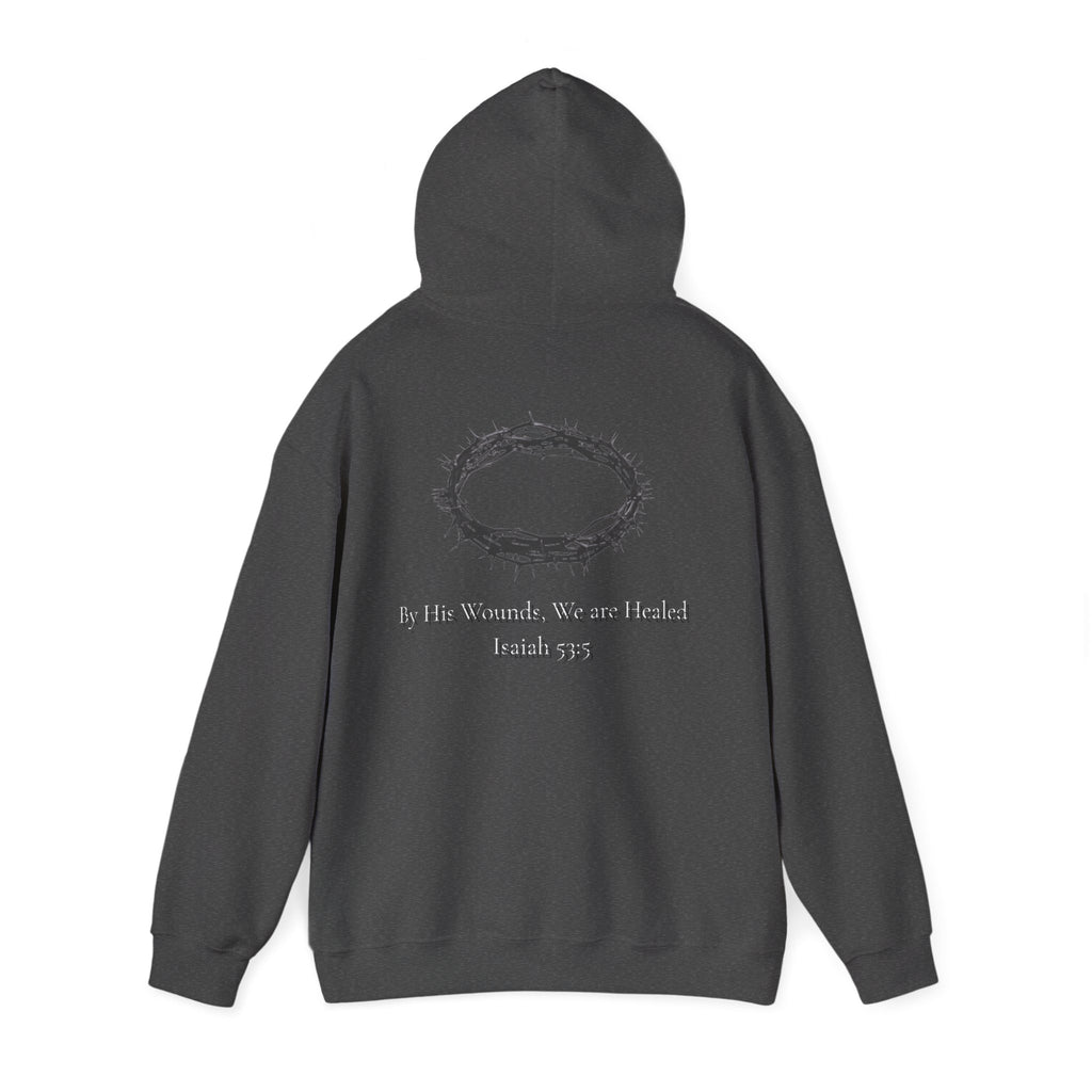 Cross Hoodie with Crown of Thorns — "By His Wounds We Are Healed" Isaiah 53:5 Religious Pullover