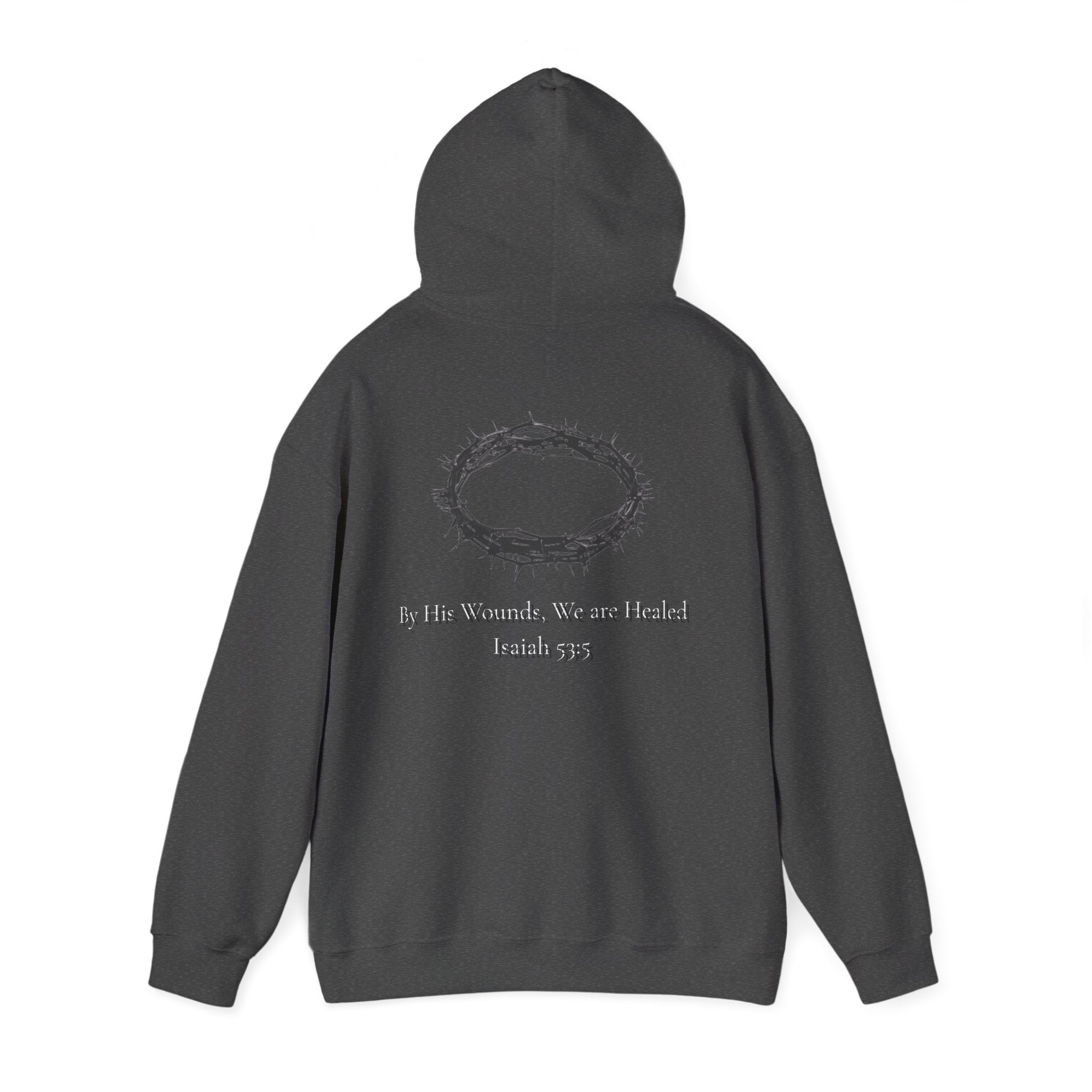 Cross Hoodie with Crown of Thorns — "By His Wounds We Are Healed" Isaiah 53:5 Religious Pullover