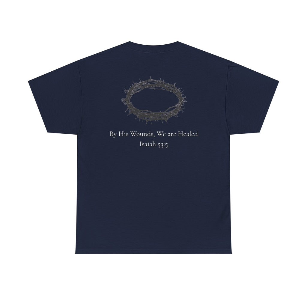 the crown T-Shirt — ‘By His Wounds We Are Healed’ Crown of Thorns Tee