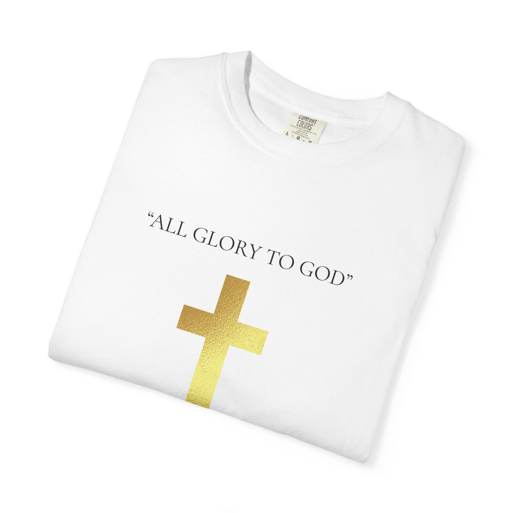 Gold Cross T-Shirt — "All Glory to God" Inspirational Scripture Tee (Acts 20:24)