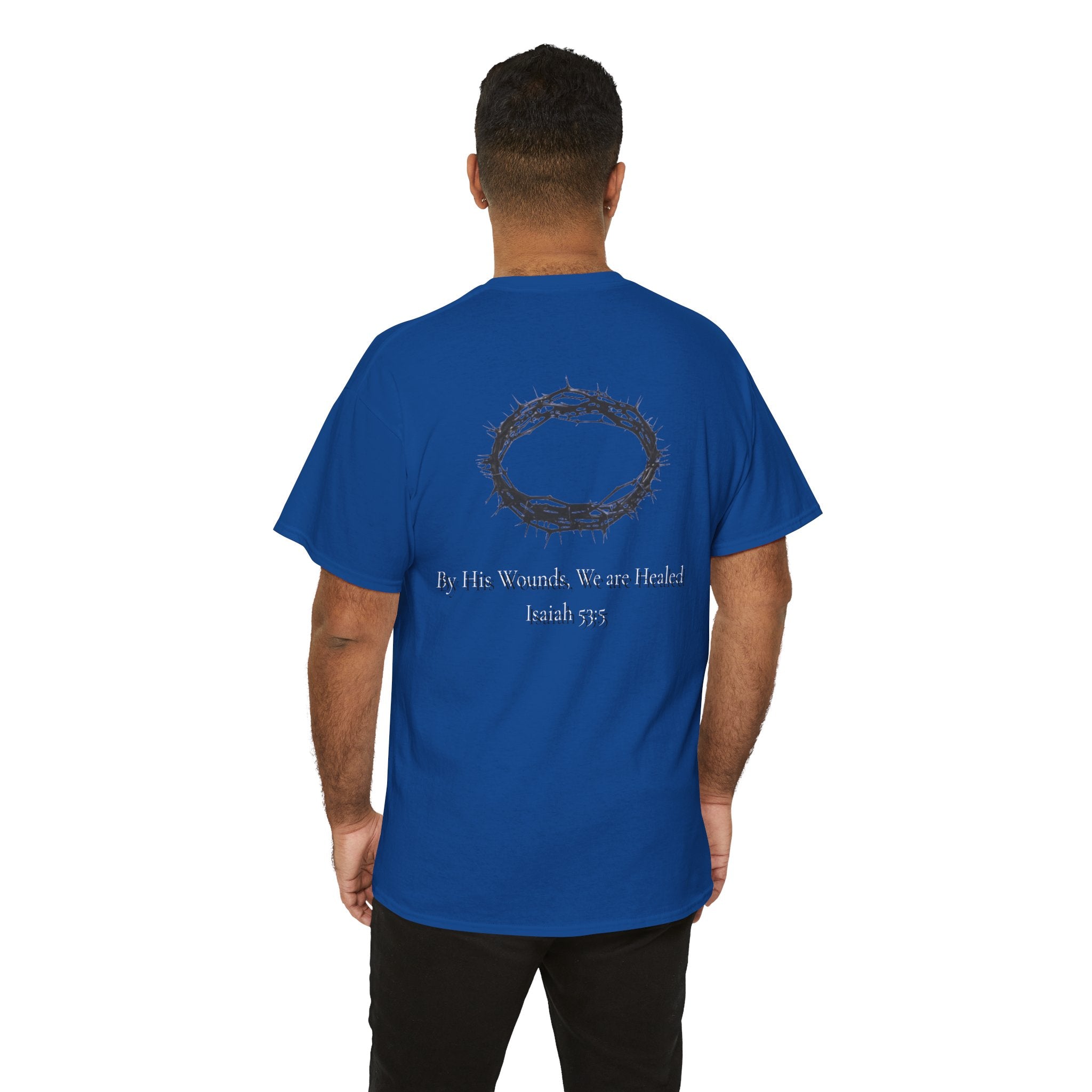 the crown T-Shirt — ‘By His Wounds We Are Healed’ Crown of Thorns Tee