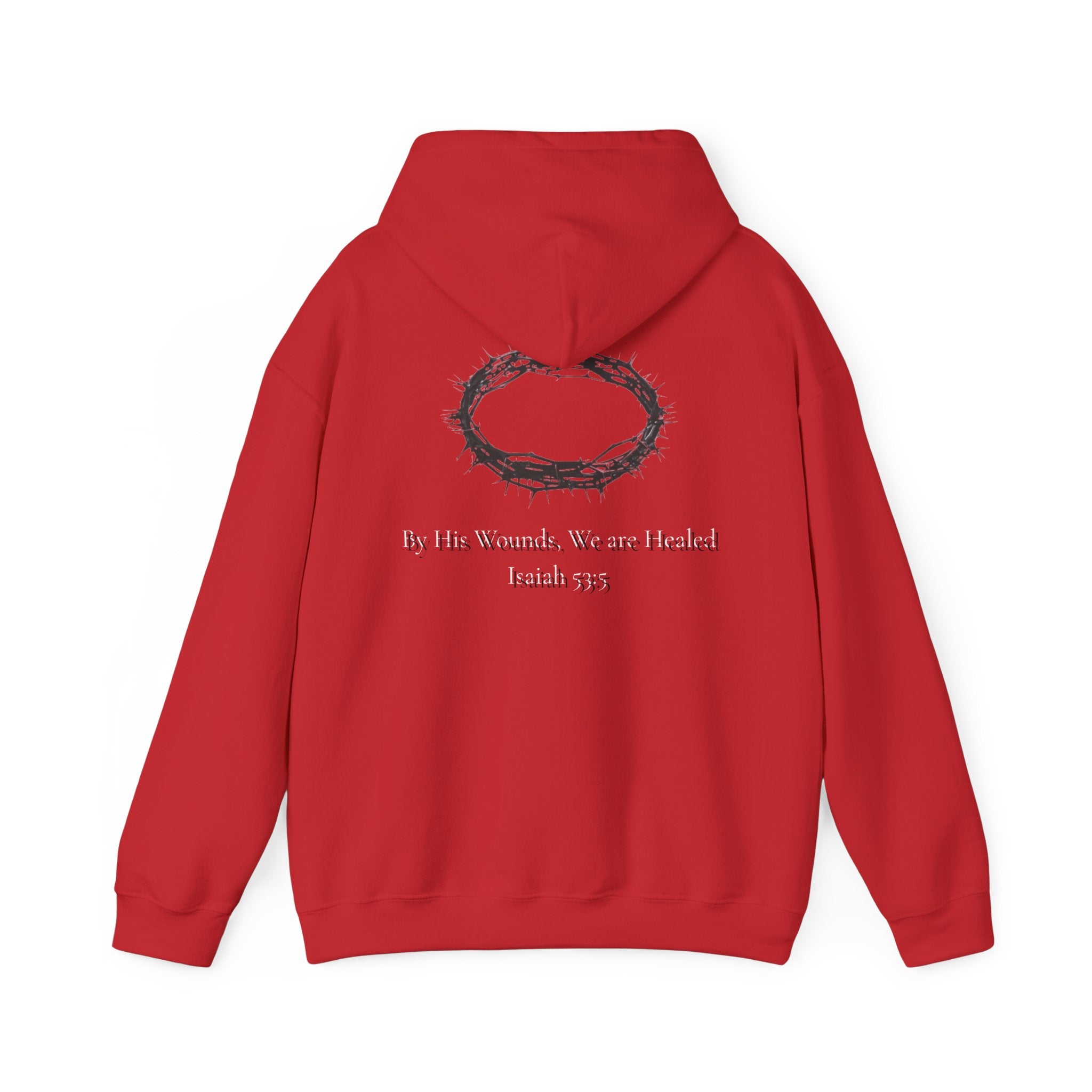 Cross Hoodie with Crown of Thorns — "By His Wounds We Are Healed" Isaiah 53:5 Religious Pullover