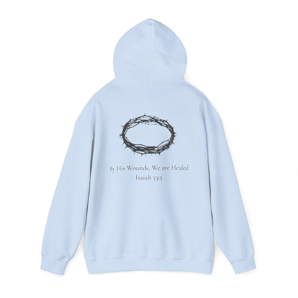 Cross Hoodie with Crown of Thorns — "By His Wounds We Are Healed" Isaiah 53:5 Religious Pullover