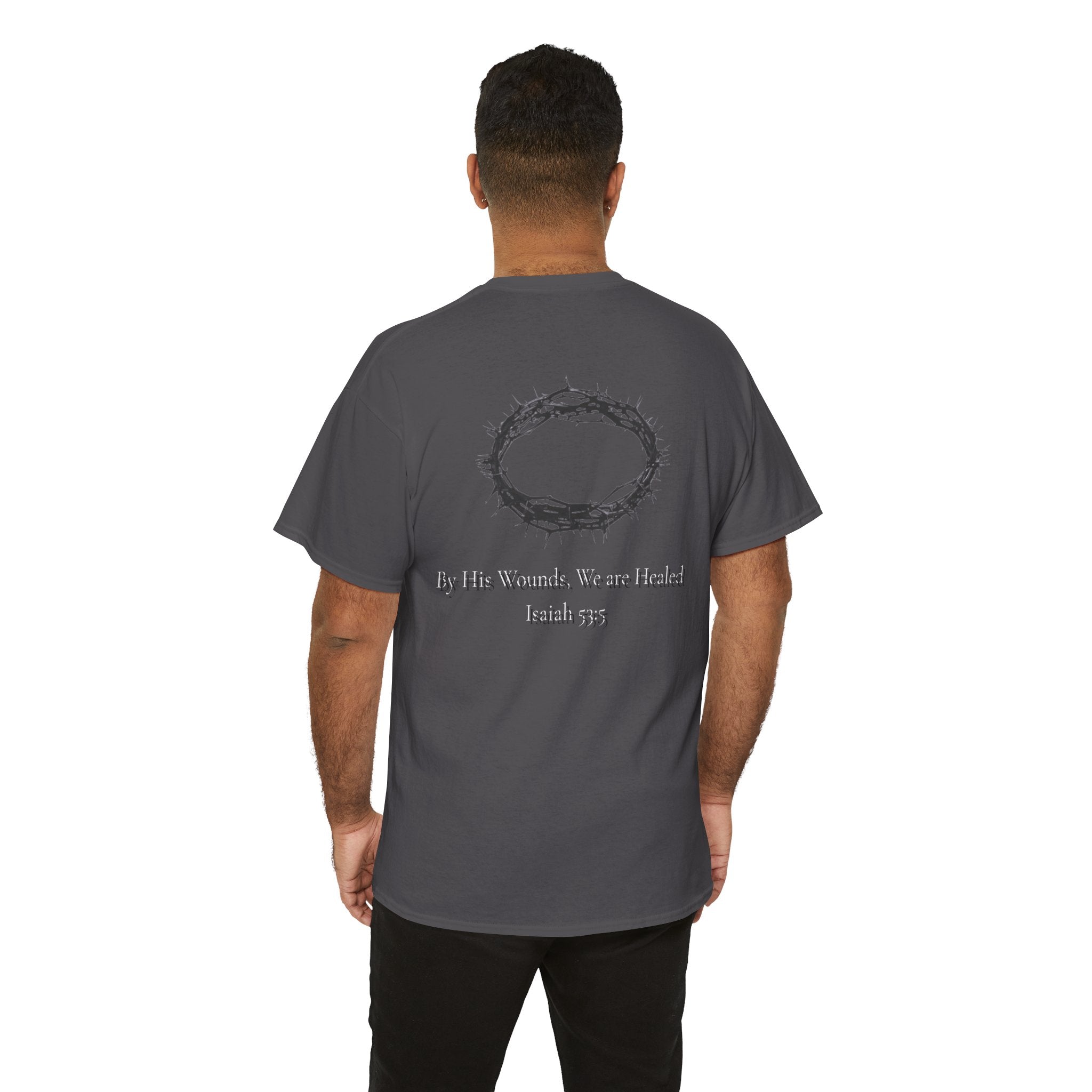 the crown T-Shirt — ‘By His Wounds We Are Healed’ Crown of Thorns Tee