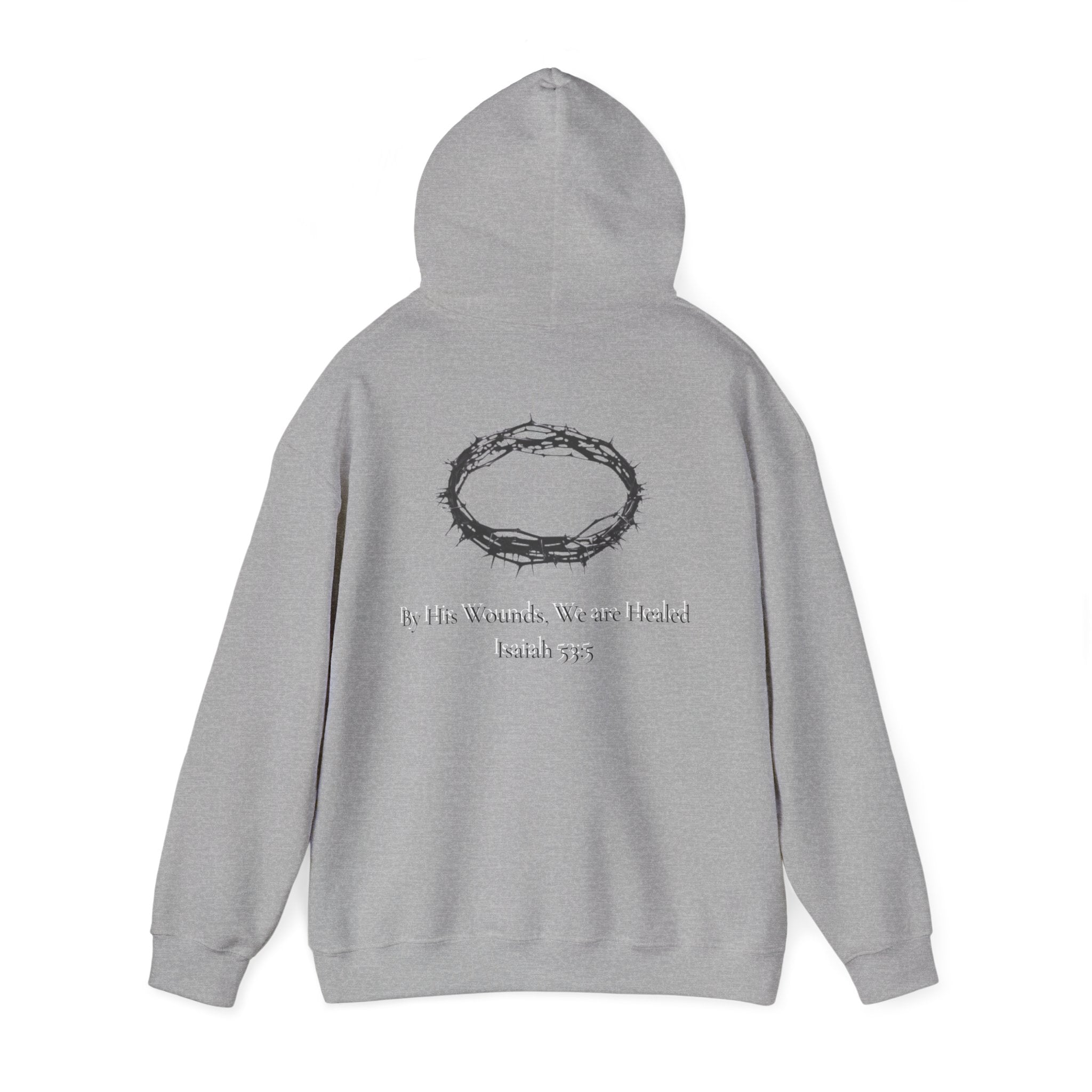 Cross Hoodie with Crown of Thorns — "By His Wounds We Are Healed" Isaiah 53:5 Religious Pullover