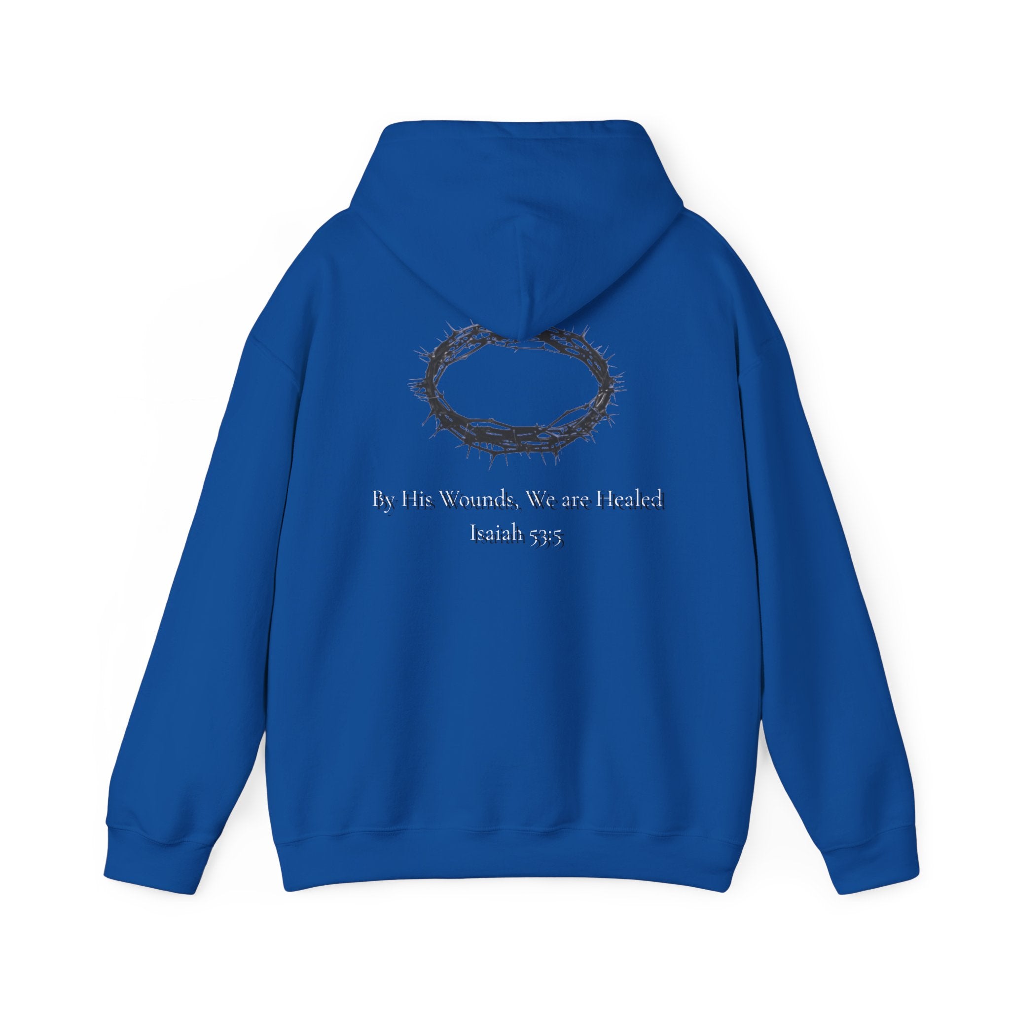 Cross Hoodie with Crown of Thorns — "By His Wounds We Are Healed" Isaiah 53:5 Religious Pullover