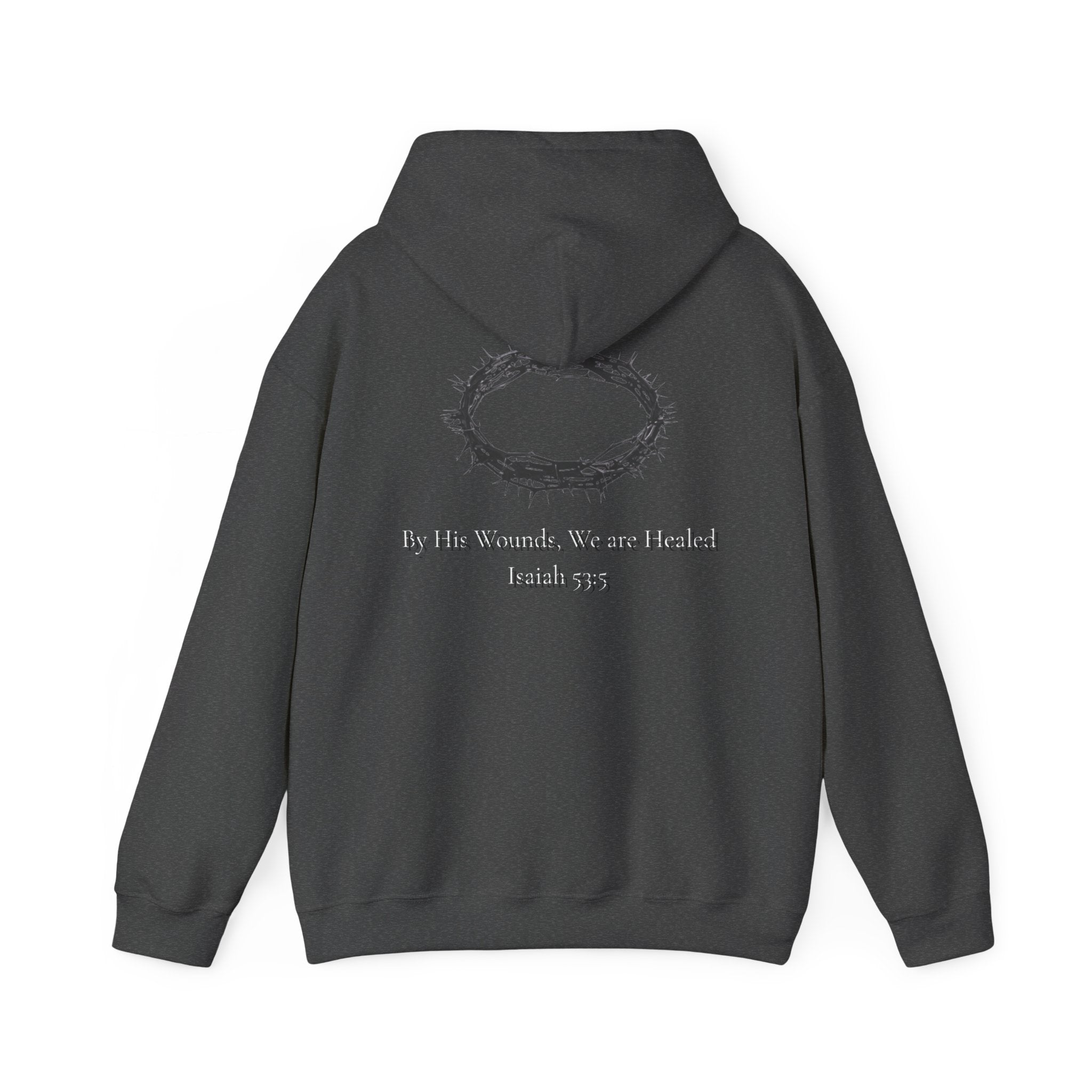 Cross Hoodie with Crown of Thorns — "By His Wounds We Are Healed" Isaiah 53:5 Religious Pullover