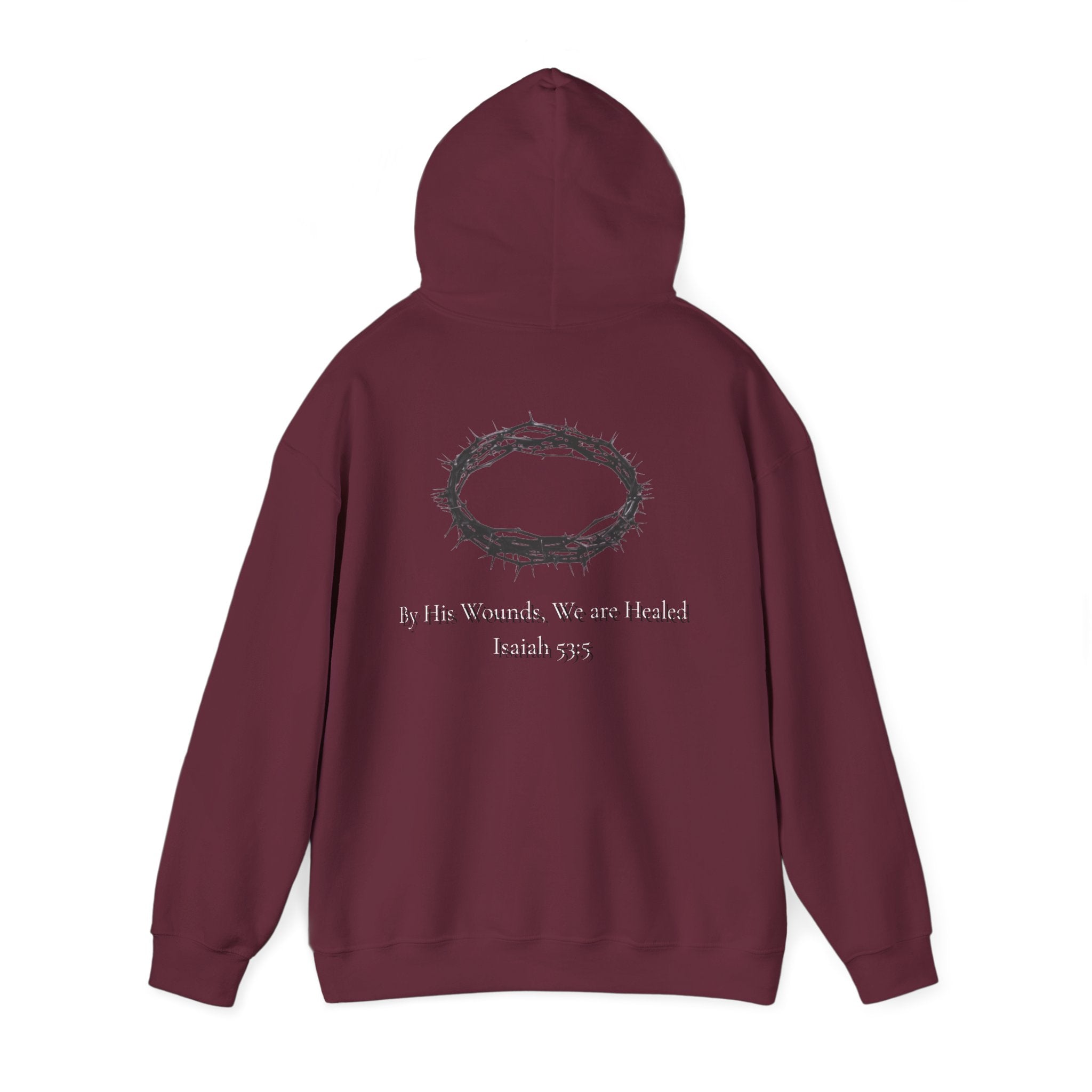Cross Hoodie with Crown of Thorns — "By His Wounds We Are Healed" Isaiah 53:5 Religious Pullover